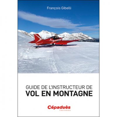 guide-de-linstructeur-de-vol-en-montagne